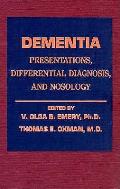 Dementia Presentations Differential Diagnosis & Nosology
