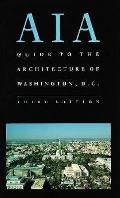 Aia Guide To The Architecture Of Washington Dc