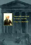 Thomas Jeffersons Travels In Europe