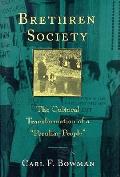 Brethren Society The Cultural Transfor