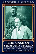 The Case of Sigmund Freud: Medicine and Identity at the Fin de Siecle