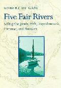 Five Fair Rivers Sailing The James Yo