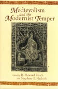 Medievalism & the Modernist Temper