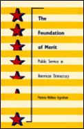 The Foundation of Merit: Public Service in American Democracy