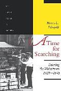 A Time for Searching: Entering the Mainstream, 1920-1945