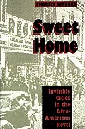 Sweet Home: Invisible Cities in the Afro-American Novel