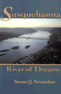 Susquehanna River Of Dreams