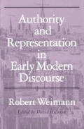 Authority & Representation in Early Modern Discourse