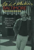 Michael Olesker's Baltimore: If You Live Here, You're Home