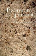 Ecologies Of Theater