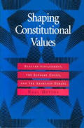 Shaping Constitutional Values