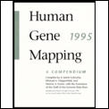 Human Gene Mapping, 1995: A Compendium