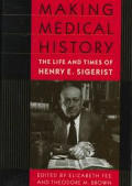 Making Medical History The Life & Times