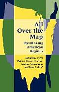 All Over the Map: Rethinking American Regions