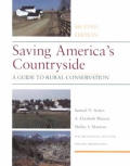 Saving America's Countryside: A Guide to Rural Conservation