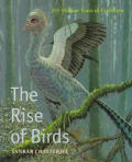 Rise Of Birds 225 Million Years Of Evolu