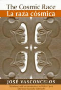 The Cosmic Race / La Raza Cosmica