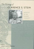 Writings Of Clarence S Stein Architect O