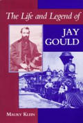Life & Legend Of Jay Gould