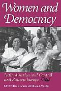 Women and Democracy: Latin America and Central and Eastern Europe