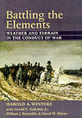 Battling The Elements Weather & Terrain