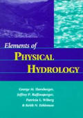 Elements of Physical Hydrology With Contains a Web Version of the Text