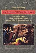 Legends of the Jews From Joseph to the Exodus