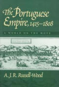 The Portuguese Empire, 1415-1808: A World on the Move