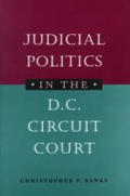Judicial Politics In The Dc Circuit Co