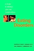 Eating Disorders; A Guide to Medical Care and Complications