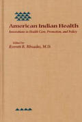 American Indian Health Innovations In He