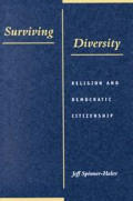 Surviving Diversity Religion & Democratic Citizenship