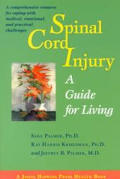 Spinal Cord Injury A Guide For Living