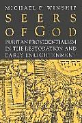 Seers of God: Puritan Providentialism in the Restoration and Early Enlightenment