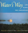 Waters Way Life Along The Chesapeake