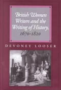 British women writers & the writing of history 1670 1820