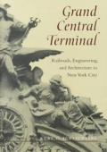 Grand Central Terminal Railroads Engineering & Architecture in New York City