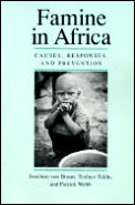 Famine In Africa Causes Responses & Prev
