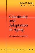 Continuity and Adaptation in Aging: Creating Positive Experiences