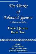 The Works of Edmund Spenser: Faerie Qveene, Book Two