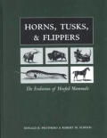 Horns, Tusks, and Flippers: The Evolution of Hoofed Mammals