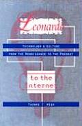 Leonardo to the Internet Technology & Culture from the Renaissance to the Present