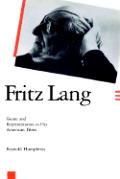Fritz Lang: Genre and Representation in His American Films