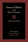 Ordained Women in the Early Church: A Documentary History