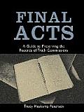 Final Acts: A Guide to Preserving the Records of Truth Commissions