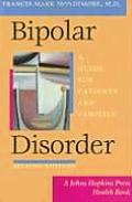 Bipolar Disorder 2nd Edition A Guide For Patients &