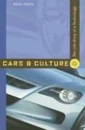 Cars and Culture: The Life Story of a Technology