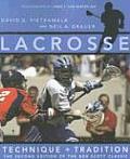 Lacrosse Technique & Tradition 2nd Edition