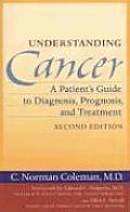 Understanding Cancer: A Patient's Guide to Diagnosis, Prognosis, and Treatment