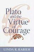 Plato and the Virtue of Courage